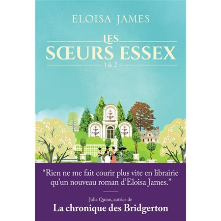 Les soeurs Essex, Vol. 1 & 2, Les soeurs Essex