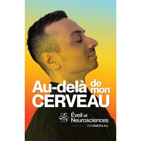 Au-delà de mon cerveau