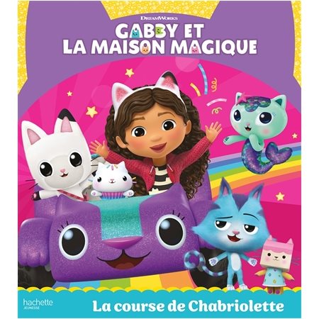 Gabby et la maison magique : La course de Chabriolette