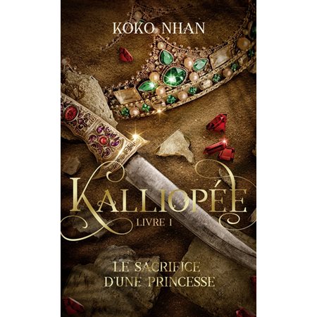 Kalliopée #1 Le sacrifice d'une princesse