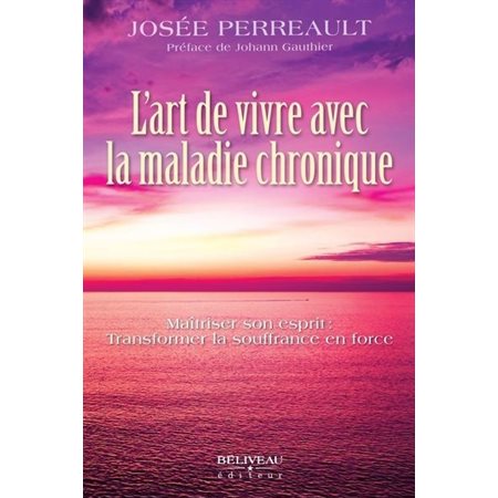 L'art de vivre avec la maladie chronique