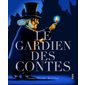 Le gardien des contes