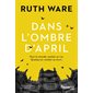 Dans l'ombre d'April