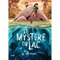 Le mystère du lac