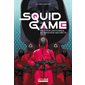 Squid game : petites histoires et grands secrets Squid game : petites histoires et grands secrets
