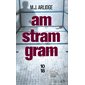 Am stram gram, 10-18. Domaine policier, 5047