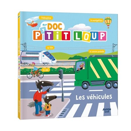 Mon doc P'tit Loup, Les véhicules