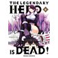 The legendary hero is dead #4