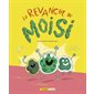 La revanche du moisi