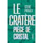 Le cratère #1 Piège de cristal