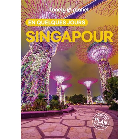 Singapour en quelques jours