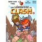 Les légendes de Clash #4 Les contes légendaires de hauts faits légendastiques