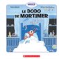 Le dodo de Mortimer