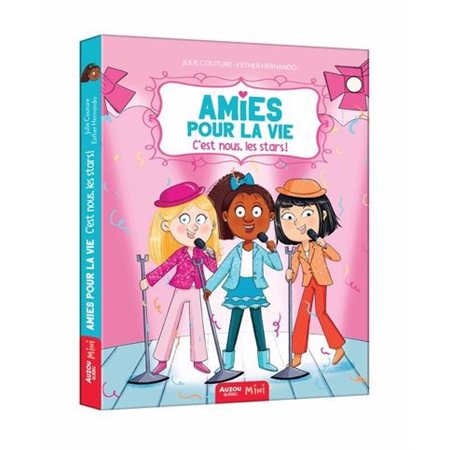 Amies pour la vie #2 C'est nous, les stars !