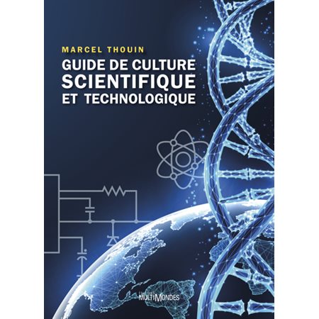 Guide de culture scientifique et technologique