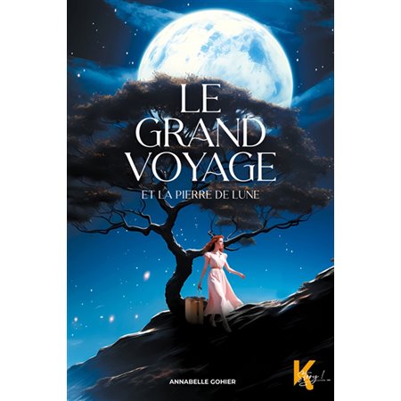 Le grand voyage et la pierre de lune