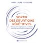 Sortir des situations répétitives