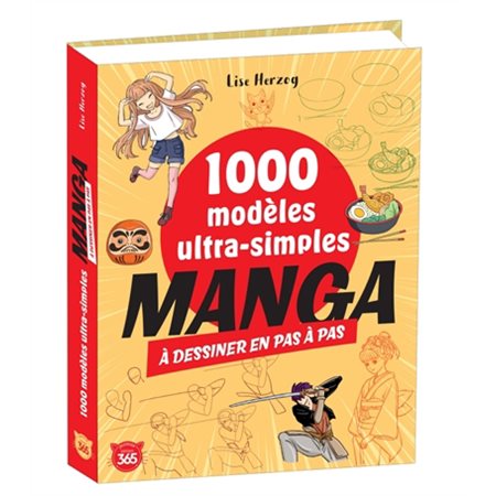 1,000 modèles ultra-simples : manga à dessiner en pas à pas