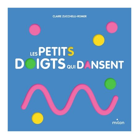 Les petits doigts qui dansent