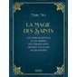 La magie des saints : un livre de rituels et de prières où chaque saint devient un guide au quotidien