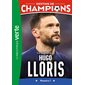 Destins de champions #19 Une biographie de Hugo Lloris : Numéro 1