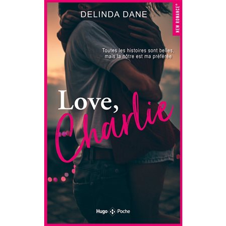 Love, Charlie, Hugo poche. New romance