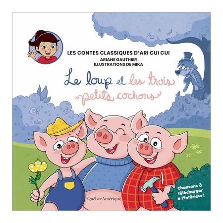 Le loup et les trois petits cochons