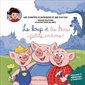 Le loup et les trois petits cochons