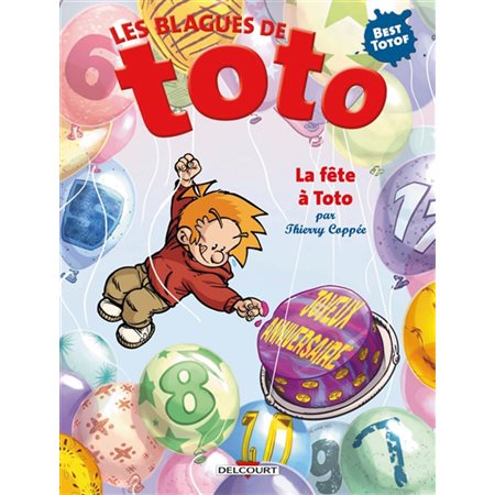 Les blagues de Toto : La fête à Toto