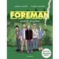 Foreman : Devenir un homme