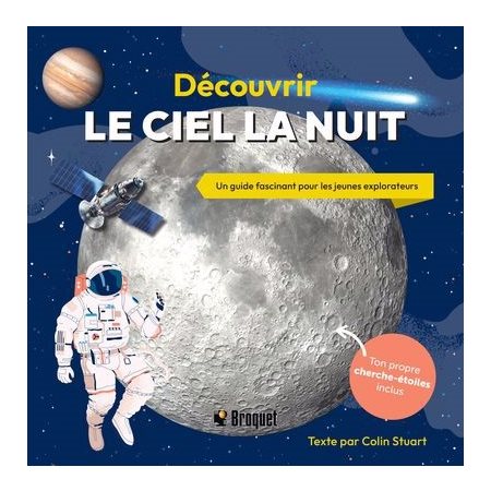 Découvrir le ciel la nuit