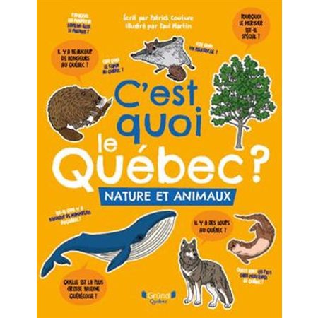 C'est quoi le Québec ? Nature et animaux