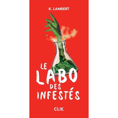 Le labo des infestés