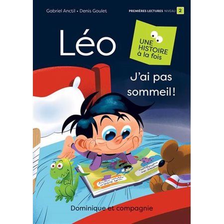 Léo : J'ai pas sommeil !