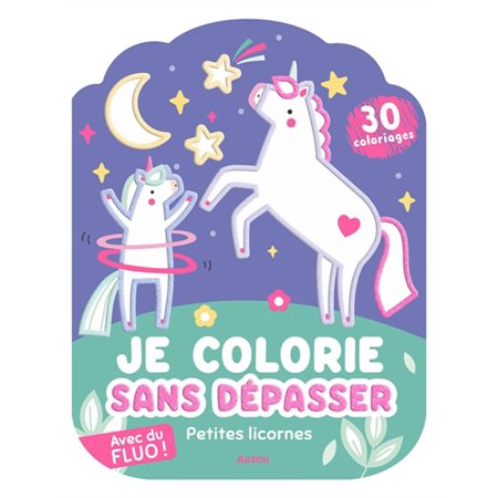 Je colorie sans dépasser : Petites licornes