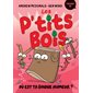 Les p'tits Bois : Où est ta bonne humeur ?