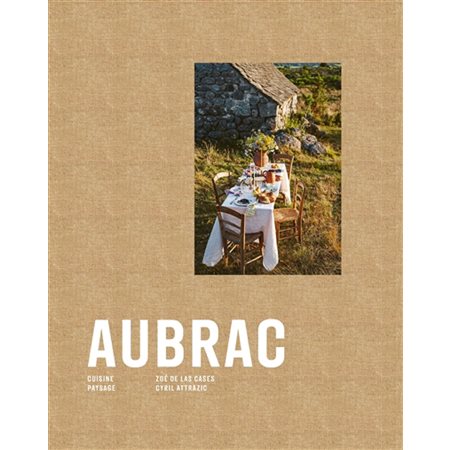 Aubrac : cuisine, paysage