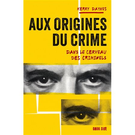 Aux origines du crime