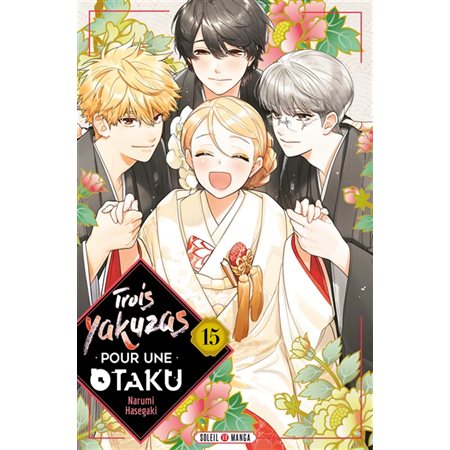 Trois yakuzas pour une otaku #15