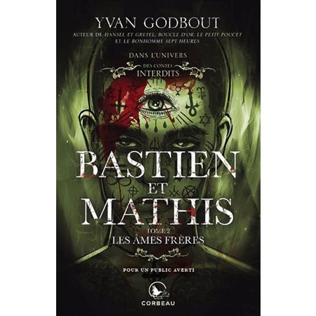 Bastien et Mathis #2 Les âmes frères