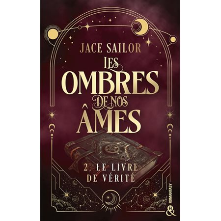 Les ombres de nos âmes #2 Le livre de vérité