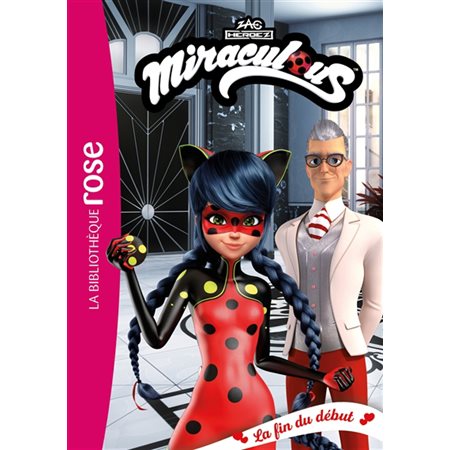 Miraculous #54 La fin du début