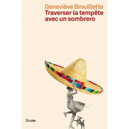 Traverser la tempête avec un sombrero