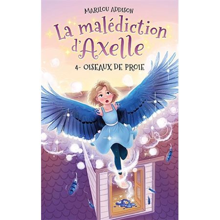 La malédiction d'Axelle #4 Oiseaux de proie