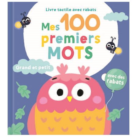 Mes 100 premiers mots : Grand et petit