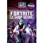 Fortnite : Le guide ultime