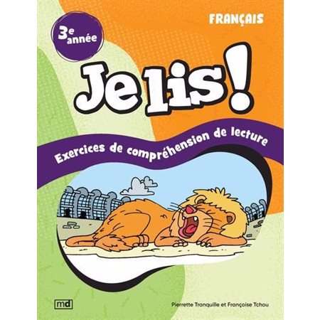 Je lis ! - Français, 3e année