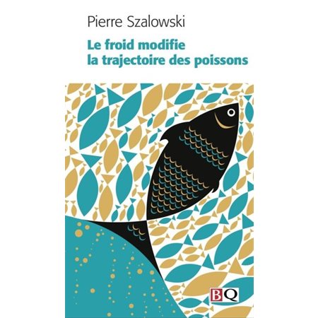 Le froid modifie la trajectoire des poissons