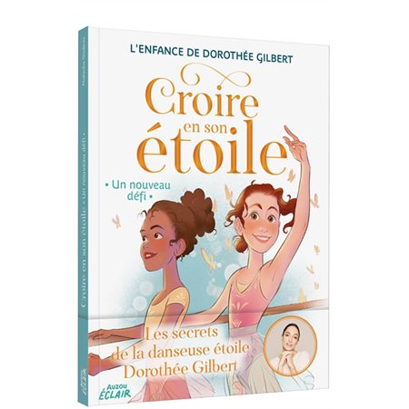 Croire en son étoile #2  Un nouveau défi