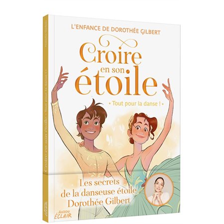 Croire en son étoile #3  Tout pour la danse!